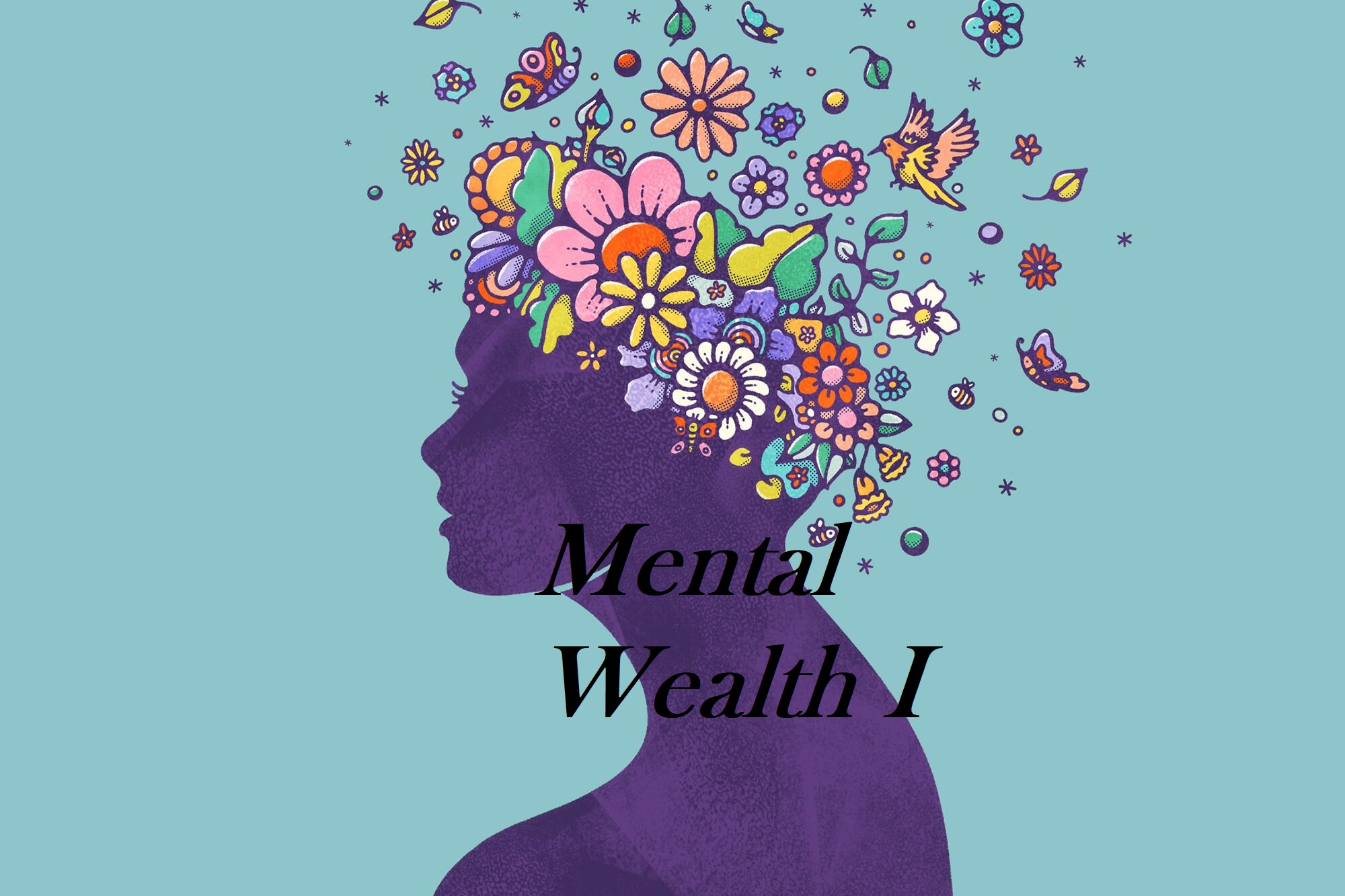 MENTAL WEALTH: ACADEMIC AND PROFESSIONAL SKILLS FOR LIFE 1 (ED 4066_1)