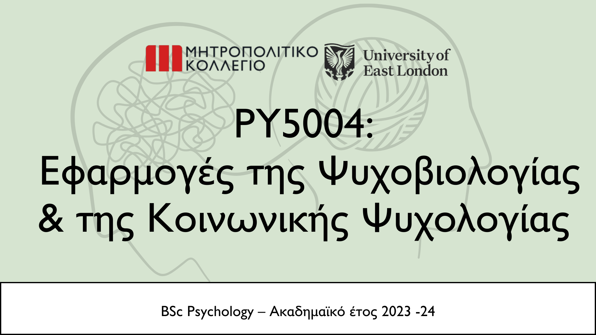 APPLICATIONS OF PSYCHOBIOLOGY & SOCIAL PSYCHOLOGY (PY5004_1)